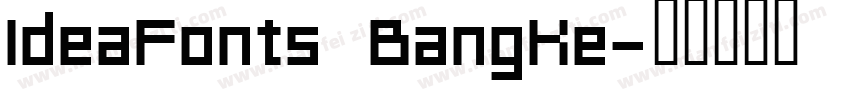 IdeaFonts BangKe字体转换
